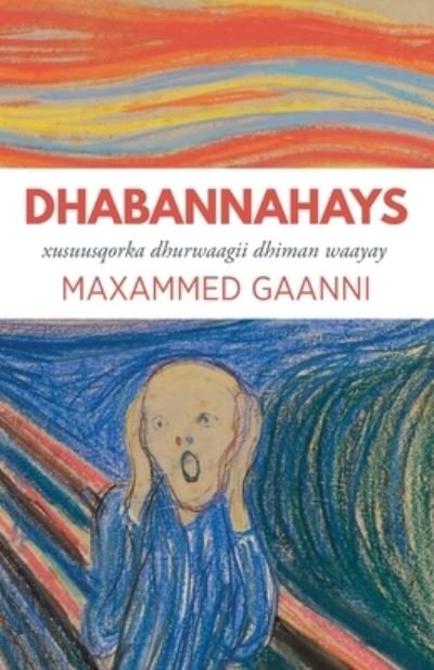 Cover for Maxammed Gaanni · Dhabannahays (Paperback Book) (2020)