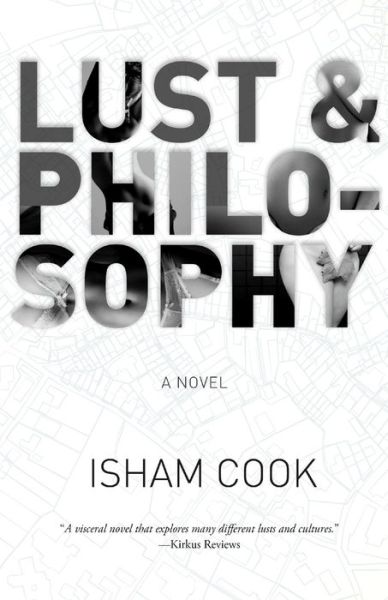 Cover for Isham Cook · Lust &amp; Philosophy (Paperback Book) (2018)