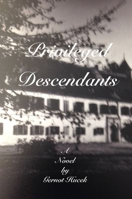 Cover for Gernot Hucek · Privileged Descendants (Paperback Book) (2022)