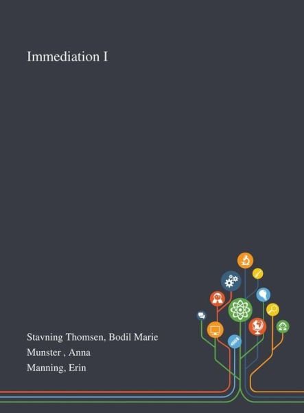 Cover for Bodil Marie Stavning Thomsen · Immediation I (Innbunden bok) (2020)