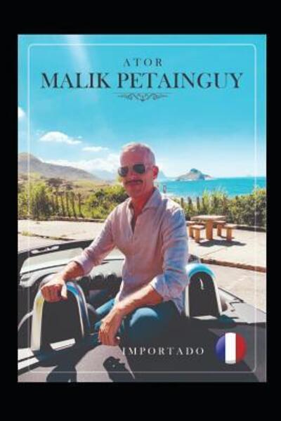 Cover for Malik Petainguy · Quando eu perdi a minha vida, eu vi o Ex (Paperback Book) (2019)