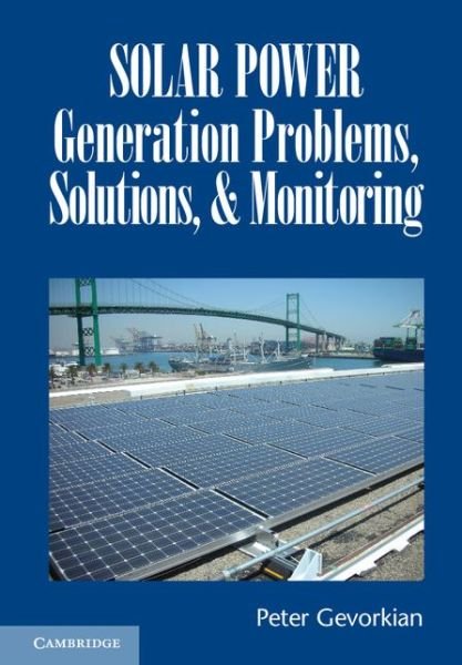 Cover for Peter Gevorkian · Solar Power Generation Problems, Solutions, and Monitoring (Gebundenes Buch) (2016)