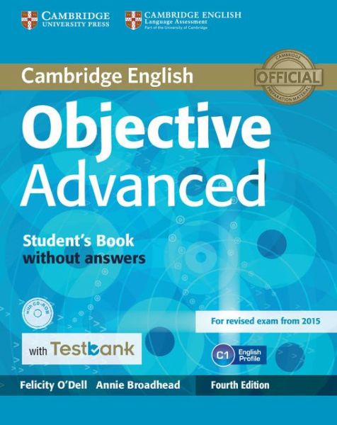 Cover for Felicity O'Dell · Objective Advanced Student's Book without Answers with CD-ROM with Testbank - Objective (Book) [4 Revised edition] (2015)