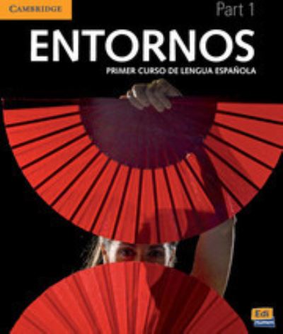 Entornos Beginning Student's Book Part 1 plus ELEteca Access - Celia Meana - Książki - Cambridge University Press - 9781107571372 - 21 sierpnia 2015