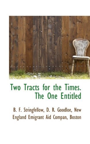 Cover for B F Stringfellow · Two Tracts for the Times. the One Entitled (Paperback Book) (2009)