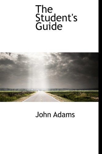 Cover for John Adams · The Student's Guide (Hardcover bog) (2009)