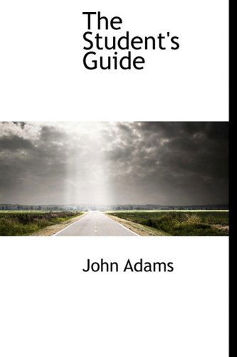 Cover for John Adams · The Student's Guide (Hardcover Book) (2009)