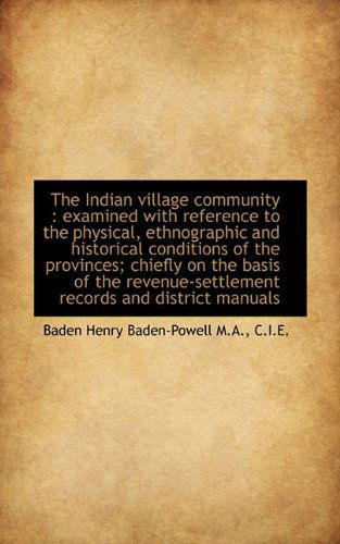 Cover for Baden Henry Baden-powell · The Indian Village Community: Examined with Reference to the Physical, Ethnographic and Historical (Hardcover Book) (2009)