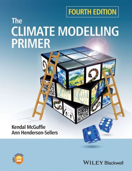 Cover for McGuffie, Kendal (University of Technology, Sydney, Australia) · The Climate Modelling Primer (Paperback Book) (2014)