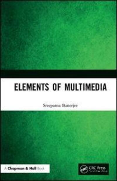 Cover for Sreeparna Banerjee · Elements of Multimedia (Hardcover Book) (2019)