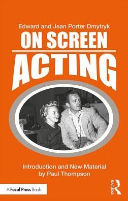 Cover for Edward Dmytryk · On Screen Acting: An Introduction to the Art of Acting for the Screen - Edward Dmytryk: On Filmmaking (Taschenbuch) (2018)