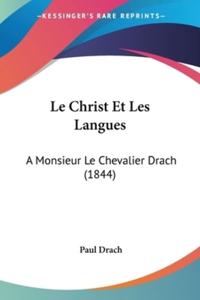 Cover for Paul Drach · Le Christ Et Les Langues (Paperback Book) (2010)