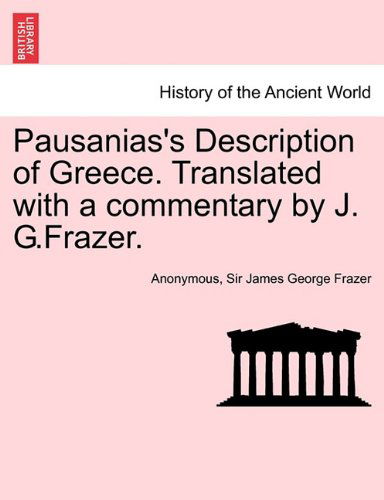 Cover for James George Frazer · Pausanias's Description of Greece. Translated with a Commentary by J. G.frazer. Vol. Iv. (Paperback Book) (2011)