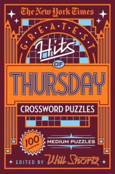 Cover for The New York Times · The New York Times Greatest Hits of Thursday Crossword Puzzles 100 Medium Puzzles (Paperback Bog) (2018)