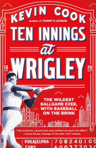 Ten Innings at Wrigley: The Wildest Ballgame Ever, with Baseball on the Brink - Kevin Cook - Książki - Henry Holt and Co. - 9781250268372 - 2 czerwca 2020