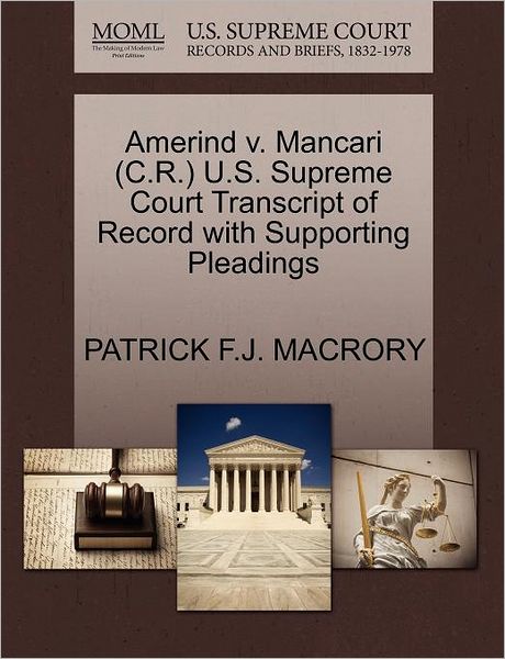 Cover for Patrick F J Macrory · Amerind V. Mancari (C.r.) U.s. Supreme Court Transcript of Record with Supporting Pleadings (Paperback Book) (2011)