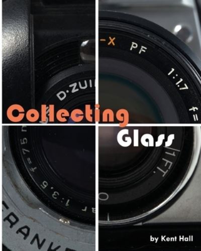 Cover for Kent Hall · Collecting Glass (Paperback Book) (2021)