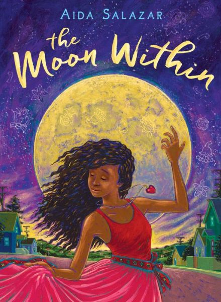 Cover for Aida Salazar · The Moon Within (Hardcover Book) (2019)