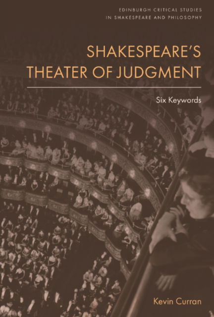 Cover for Kevin Curran · Shakespeare's Theater of Judgment: Six Keywords (Paperback Book) (2024)