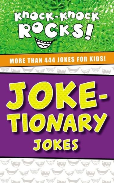 Cover for Thomas Nelson · Joke-tionary Jokes: More Than 444 Jokes for Kids - Knock-Knock Rocks (Taschenbuch) (2024)