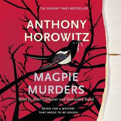 Cover for Anthony Horowitz · Magpie Murders: the Sunday Times bestseller crime thriller with a fiendish twist (Lydbog (CD)) [Unabridged edition] (2016)