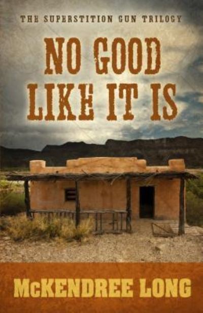 Cover for Mckendree Long · No Good Like It is (Paperback Book) (2015)