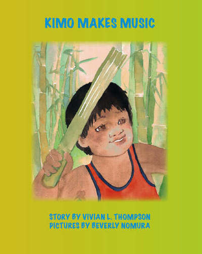 Cover for Vivian L. Thompson · Kimo Makes Music (Paperback Book) (2005)