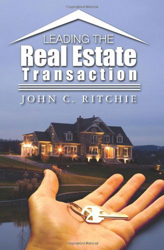 Cover for John Ritchie · Leading the Real Estate Transaction (Paperback Book) (2008)