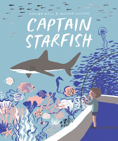 Cover for Davina Bell · Captain Starfish (Book) (2018)