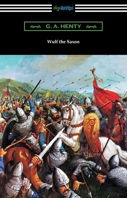 Cover for G A Henty · Wulf the Saxon (Taschenbuch) (2021)