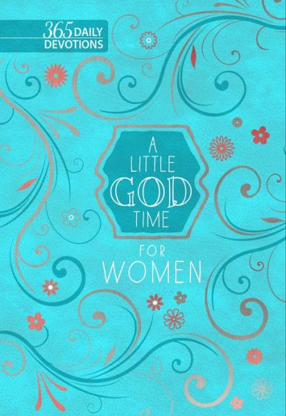 Cover for Broadstreet Publishing Group LLC · A Little God Time for Women: 365 Daily Devotions (Paperback Book) (2023)