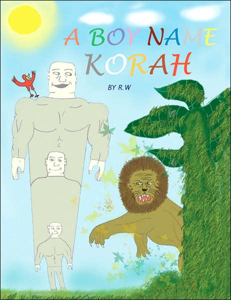 Cover for Robert Wells · A Boy Name Korah (Paperback Book) (2006)