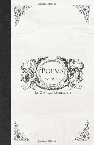 Cover for George Meredith · Poems: Volume 3 (Paperback Bog) (2007)