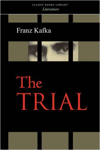 The Trial - Franz Kafka - Livros - Boomer Books - 9781434101372 - 30 de julho de 2008