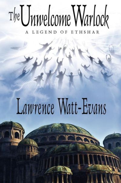 The Unwelcome Warlock: a Legend of Ethshar - Lawrence Watt-evans - Książki - Wildside Press - 9781434440372 - 11 października 2024