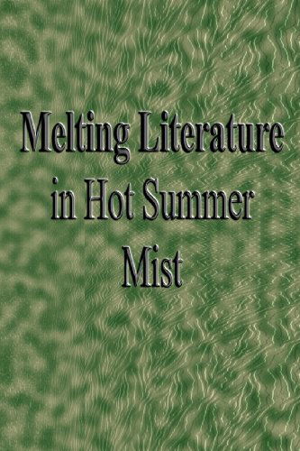 Cover for Gary Drury · Melting Literature in Hot Summer Mist (Paperback Book) (2008)