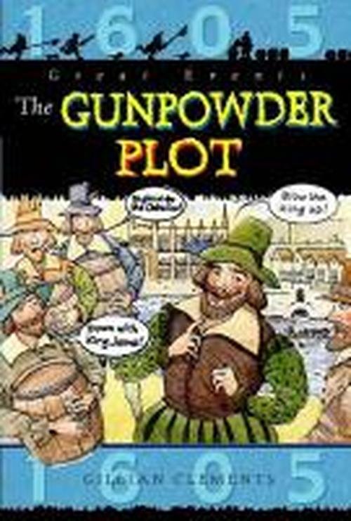 Cover for Gillian Clements · Great Events: The Gunpowder Plot - Great Events (Paperback Book) (2014)