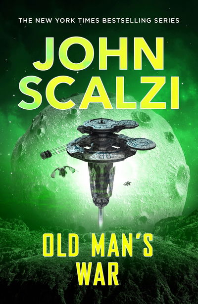 Cover for John Scalzi · Old Man's War - The Old Man’s War series (Pocketbok) [Reprints edition] (2015)