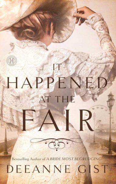 Cover for Deeanne Gist · It Happened at the Fair: A Novel (Taschenbuch) (2013)