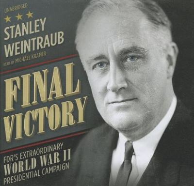 Cover for Stanley Weintraub · Final Victory (CD) (2012)