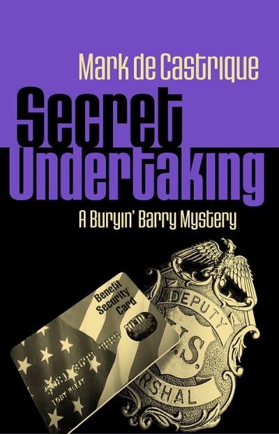 Cover for Mark De Castrique · Secret Undertaking - Buryin' Barry Series (Pocketbok) [First edition. edition] (2018)