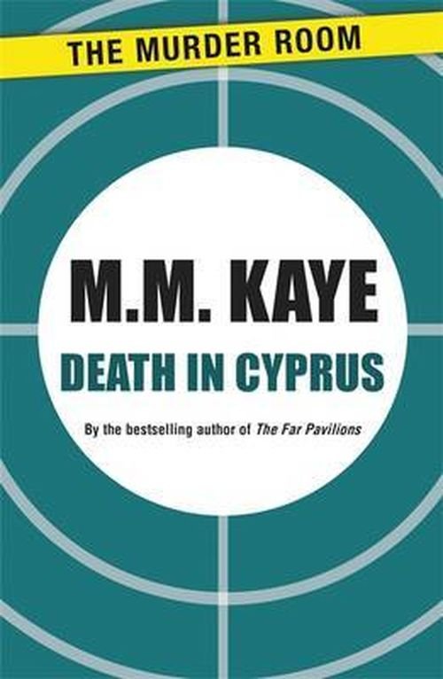 Cover for M. M. Kaye · Death in Cyprus - Murder Room (Paperback Book) (2013)