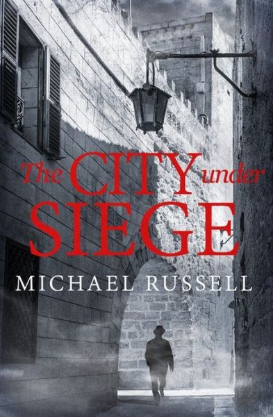 Cover for Michael Russell · The City Under Siege - Stefan Gillespie (Hardcover Book) (2020)