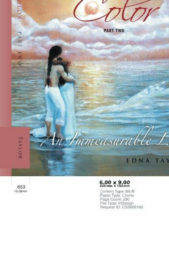 Cover for Edna Taylor · Love Has No Color: an Immeasurable Love (Pocketbok) (2012)