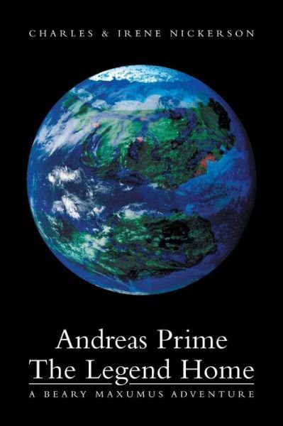 Cover for Charles · Andreas Prime the Legend Home: a Beary Maxumus Adventure (Paperback Bog) (2013)