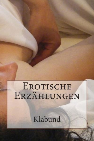 Cover for Klabund · Erotische Erzählungen (Taschenbuch) [German edition] (2013)
