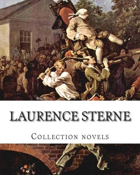 Cover for Laurence Sterne · Laurence Sterne, Collection Novels (Taschenbuch) (2014)