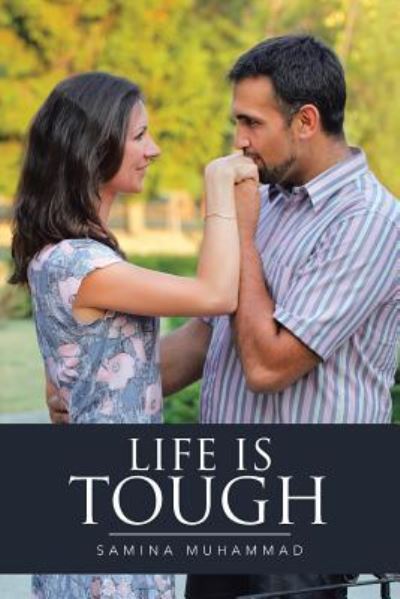 Cover for Samina Muhammad · Life Is Tough (Paperback Book) (2016)