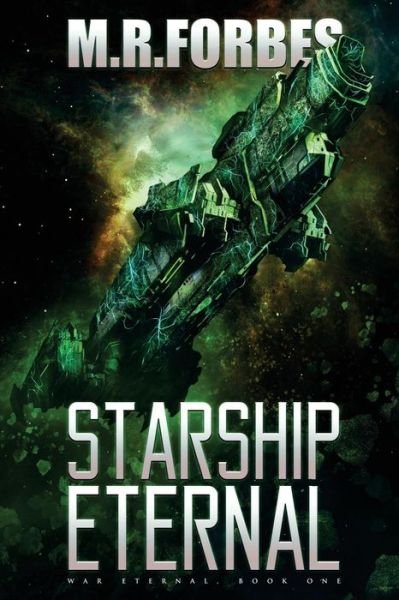 Cover for M R Forbes · Starship Eternal (Paperback Book) (2015)
