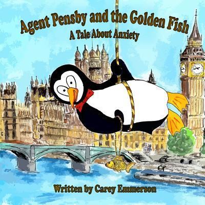 Cover for Carey Emmerson · Agent Pensby and the Golden Fish (Paperback Book) (2016)